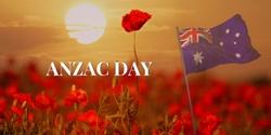 Banner image for ANZAC Day Lunch & Commemorative Service