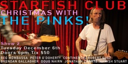 Banner image for Starfish Club Show 2 The Pinks 6 December 2022