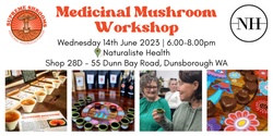 Banner image for Medicinal Mushrooms Workshop at Naturaliste Health Dunsborough
