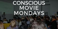 Banner image for Conscious Movie Mondays