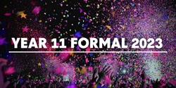 Banner image for Year 11 Formal 2023