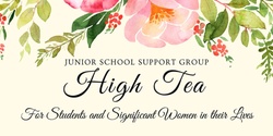 JSSG High Tea for Students and Significant Women in their Lives
