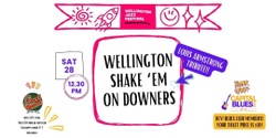 Banner image for Capital Blues presents the Wellington Shake 'em on Downers