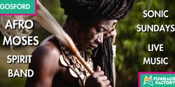 Banner image for LIVE MUSIC: Afro Moses Spirit Band