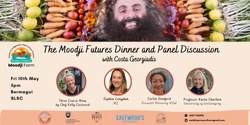 Banner image for The Moodji Futures Dinner & Panel Discussion - with Costa Georgiadis