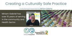 Banner image for He Kete Rauemi Series - Creating a Cultural Safe Practice