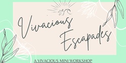 Banner image for Vivacious Escapades 1.0