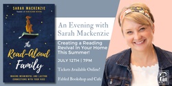 Banner image for An Evening with Sarah Mackenzie: Creating a Reading Revival In Your Home This Summer