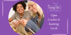 Banner image for Open Crochet & Knitting Circle