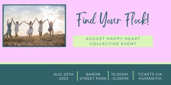 Banner image for Find Your Flock - August Happy Heart Collective Event 