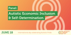 Banner image for  Panel: Autistic Economic Inclusion & Self determination in the Social Enterprise Sector
