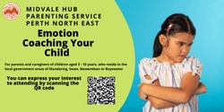 Banner image for EMOTION COACHING YOUR CHILD - BROCKMAN COMMUNITY HOUSE