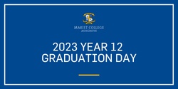 Banner image for 2023 Marist College Ashgrove Year 12 Graduation Day