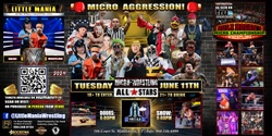 Banner image for Middletown, CT - Micro-Wrestling All * Stars: Little Mania Rips Through the Ring!