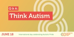 Banner image for Live Q&A with Experts: Think Autism