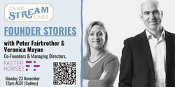 Banner image for Founder Stories: Peter Fairbrother & Veronica Mayne, MD & Founders, Faster Horses