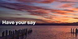 Banner image for Have your say Mangakino, on the destination brand for the Taupō region