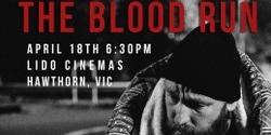 Banner image for The Blood Run Melbourne