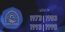 Banner image for Padua College Reunion  30 Year | 40 Year | 50 Plus