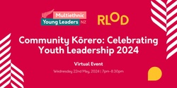 Banner image for Community Kōrero: Celebrating Youth Leadership 2024