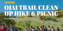 Banner image for Ojai Hike Trail Clean Up & Picnic 