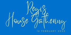 Banner image for Regis House Gathering 2023