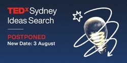Banner image for TEDxSydney Ideas Search 2021
