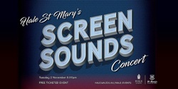 Banner image for Hale St Mary's Screen Sound Concert