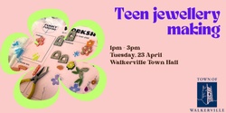 Banner image for Teen jewellery making workshop