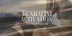 Banner image for Kundalini Energy Activation Transmission Bondi