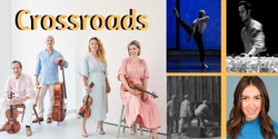 Banner image for The Sydney Art Quartet - CROSSROADS