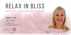 Banner image for Relax in bliss and activate your light and wisdom