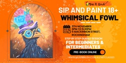 Banner image for *New* Whimsical Fowl - Sip 'n Paint 18+ Adults Acrylic Art class 