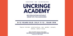 Banner image for Uncringe Academy for Youth (9-12 years old)
