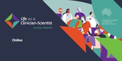 Banner image for 2023 Life as a Clinician-Scientist, Allied Health