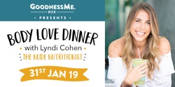 Banner image for Body Love Dinner with The Nude Nutritionist