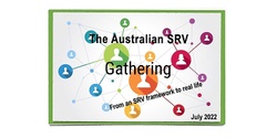 Banner image for The Australian SRV Gathering: From an SRV framework to real life