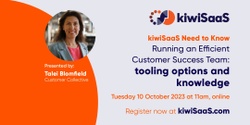 Banner image for Running an Efficient Customer Success Team: tooling options and knowledge | online