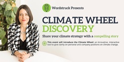 Banner image for Climate Wheel Discovery - Share your climate strategy with a compelling story