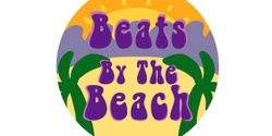 Banner image for Beats by the Beach 2024