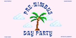 Banner image for PRE-NIMBUS DAY PARTY