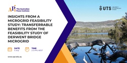 Banner image for Insights from a Microgrid Feasibility Study: Transferrable Benefits from the Feasibility Study of Derwent Bridge Microgrid 