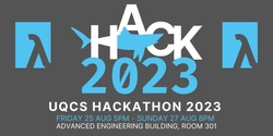 Banner image for UQCS Hackathon 2023