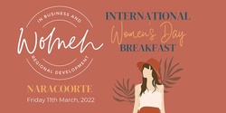 Banner image for WiBRD International Womens Day Breakfast ~ Livestream with Adelaide online event ~ Naracoorte