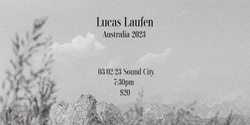 Banner image for Lucas Laufen @ Sound City