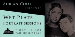 Banner image for Heritage Festival: Wet Plate Portrait Sessions