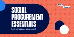 Banner image for National | Social Procurement Essentials | Tuesday 14 November 2023