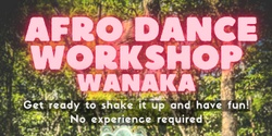 Banner image for Afro Dance Workshop Wanaka