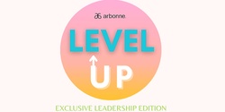 Banner image for Level Up: Leadership Edition
