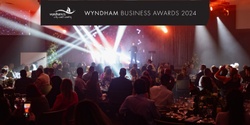 Banner image for WYNDHAM BUSINESS AWARDS GALA 2024